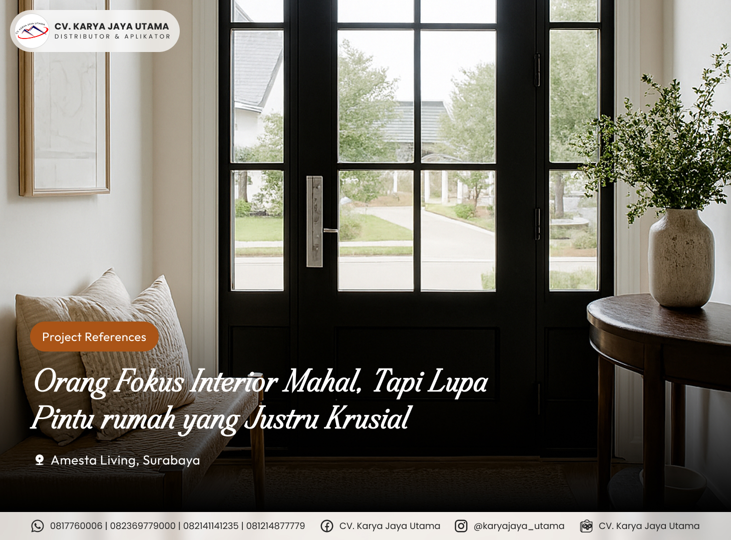 Orang Fokus Interior Mahal, Tapi Lupa Pintu rumah yang Justru Krusial